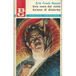 Una Voce Dal Nulla/Azione Di Disturbo 5 RUSSELL Eric Frank  Bigalassia La Tribuna Fantascienza