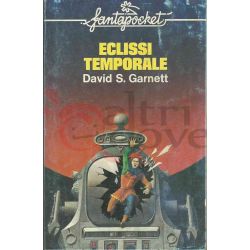 Eclissi Temporale 13 GARNETT David S.  Fantapocket Longanesi & C. Fantascienza