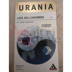 Luce dell'Universo 26 HARRISON M. John  Urania Supplemento Mondadori Fantascienza