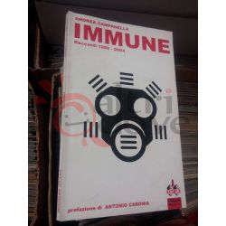 Immune Racconti 1996-2004  CAMPANELLA Andrea  Strade Perdute nr. 0 CUT-UP Ed. Romanzo