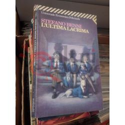 l'ultima lacrima 1394 BENNI Stefano  Universale Economica Feltrinelli Giangiacomo Feltrinelli Editore Milano Romanzo
